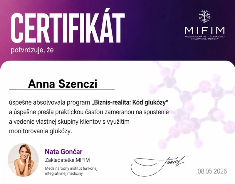 Certifikát MIFIM: Anna Szenczi úspešne absolvovala program Biznis-realita: Kód glukózy vrátane praktickej časti s monitorovaním glukózy, 08.05.2026